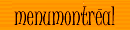 Menu Montr�al